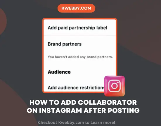 How to Add Collaborator on Instagram after Posting